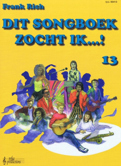 Tulpen Skim Mechanica Frank Rich: Dit Songboek Zocht Ik...! Deel 13 (Boek) - Maakmuziek